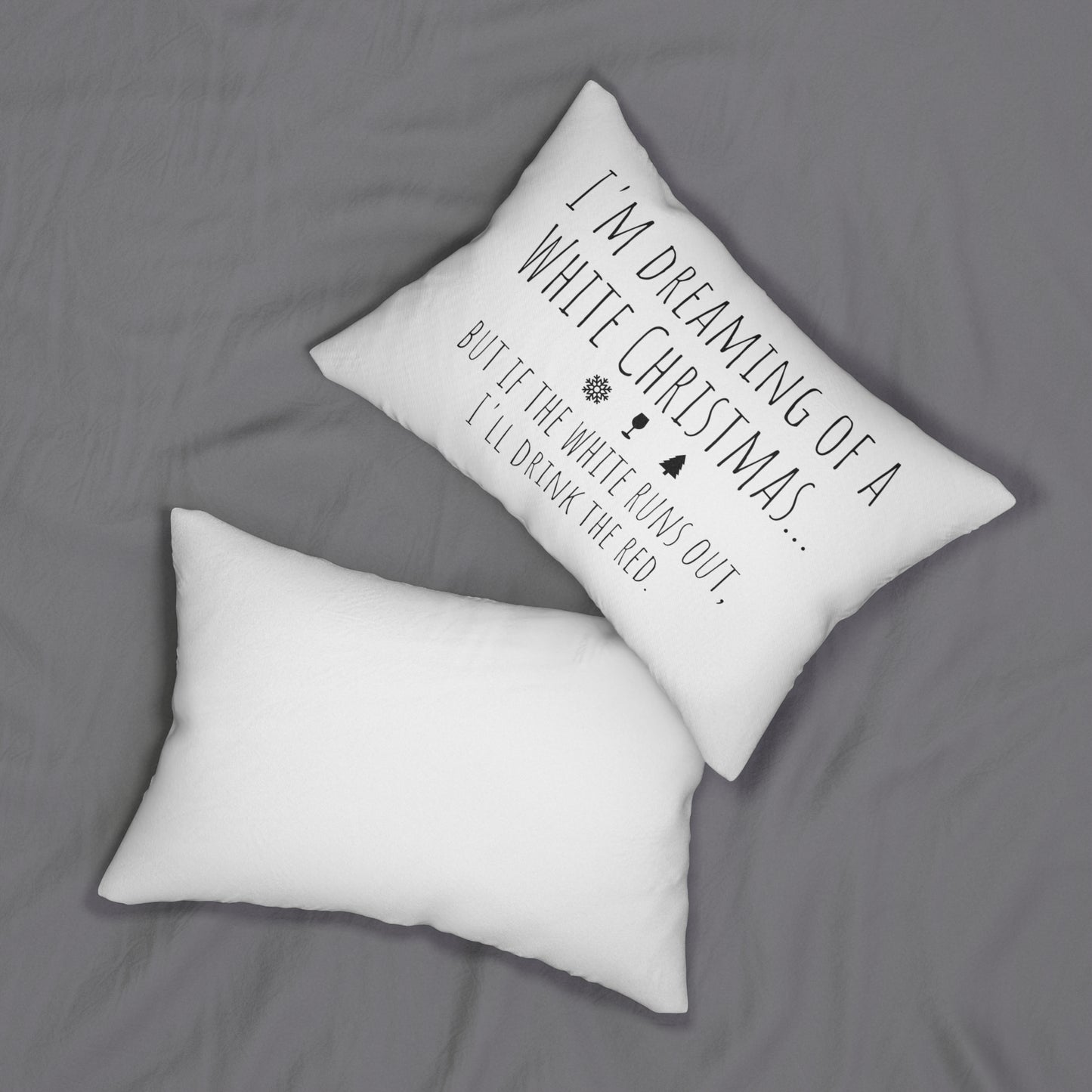 I'm Dreaming of a White Christmas (Christmas) Spun Polyester Lumbar Pillow - CRAV Company