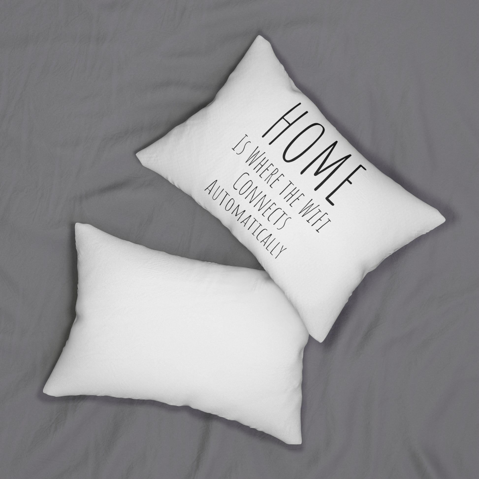 Home is Where the WiFi Connects Automatically [Spun Polyester Lumbar Pillow] - CRAV Company
